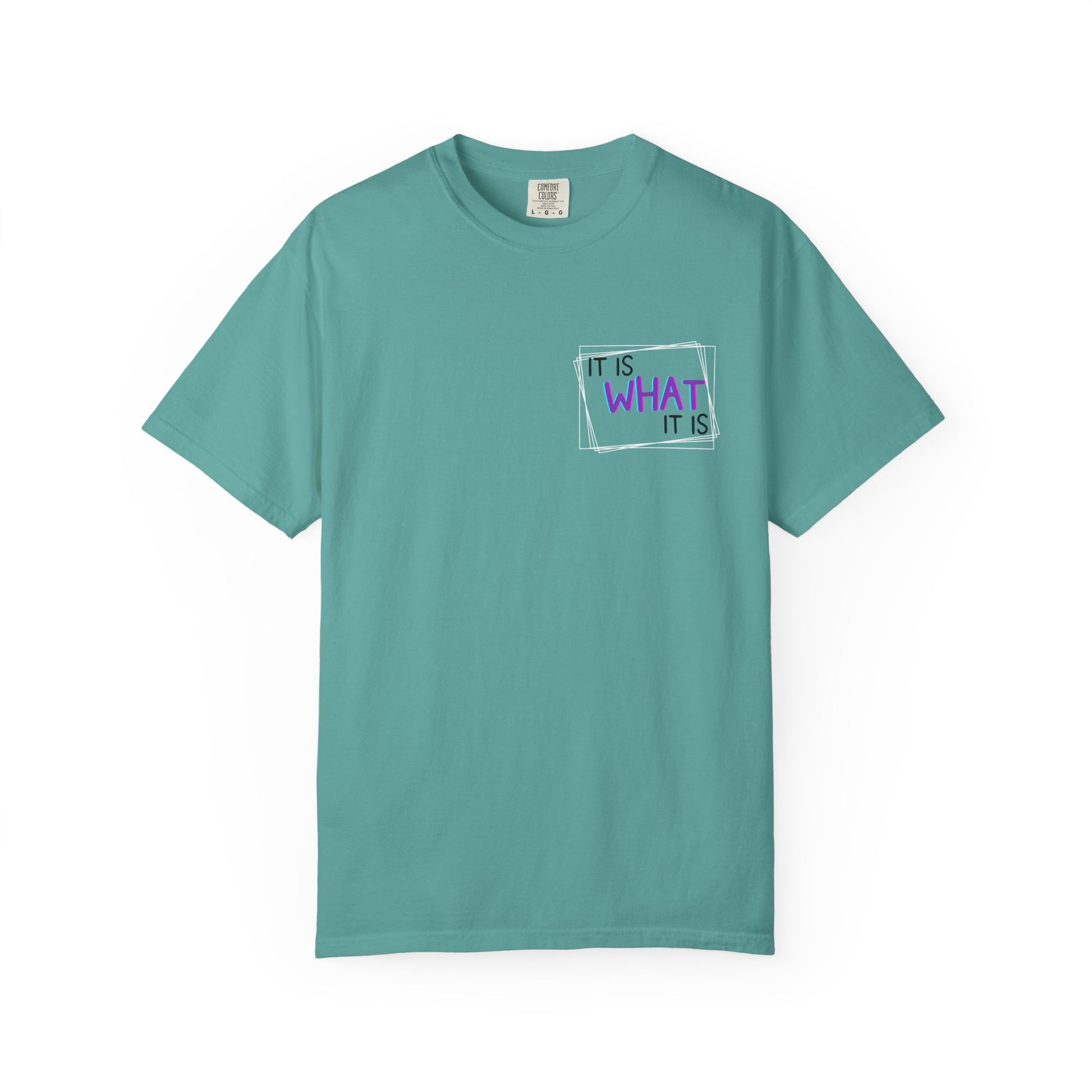 It Is What It Is / Yeah, I'm That Teacher Double-Sided Tee