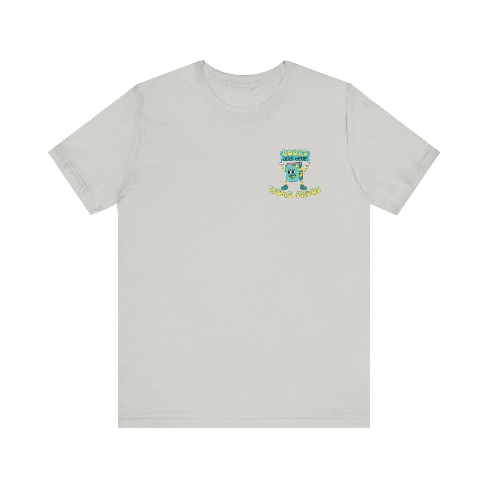 Books Are Word Tacos Tee